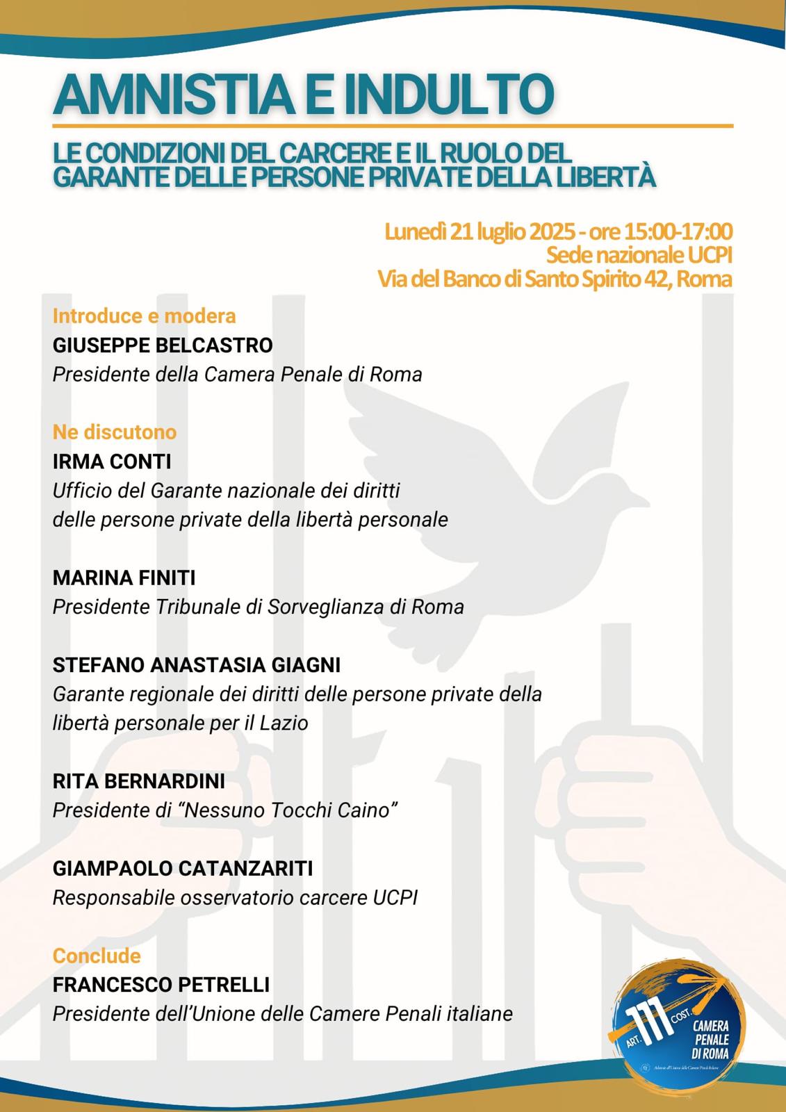 21 Luglio 2025: Le condizioni del carcere e il ruolo del Garante delle persone private della liberta'