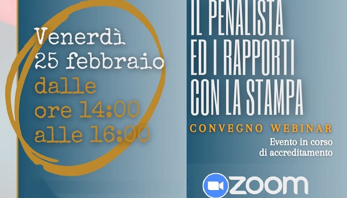 Il Penalista ed i rapporti con la Stampa